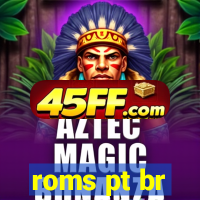 roms pt br